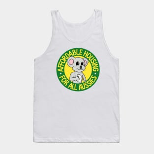 Affordable Homes For All Aussies - Auspol - Aus Pol Tank Top